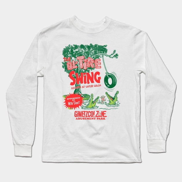 The OL’ TIRE SWING - G’Zap Long Sleeve T-Shirt by GiMETZCO!